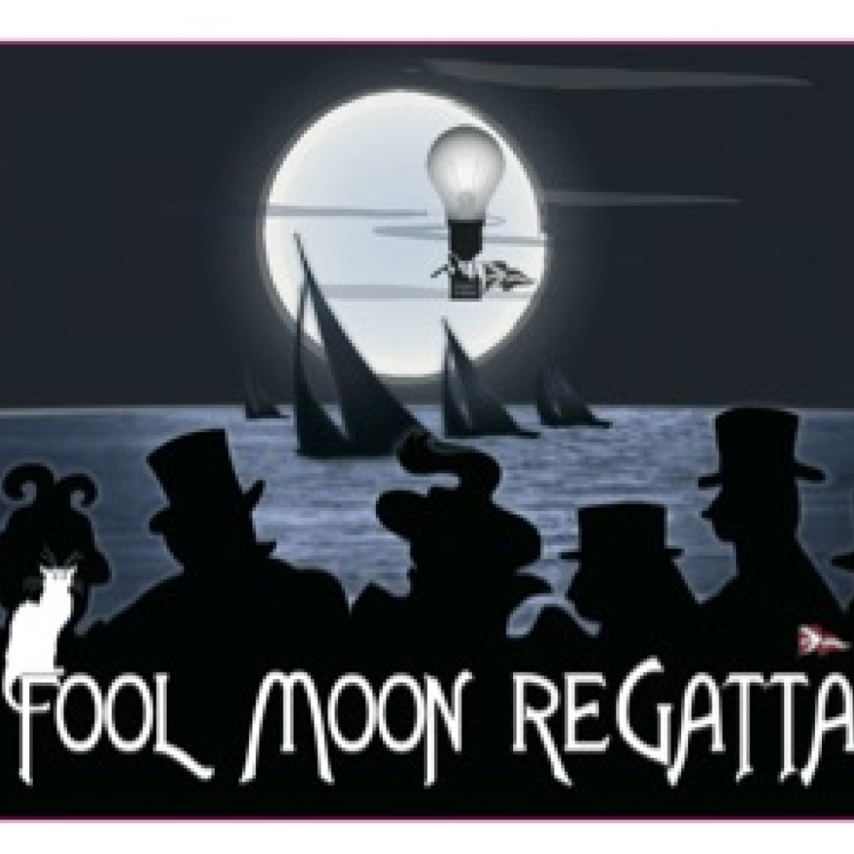 Fool Moon Regatta